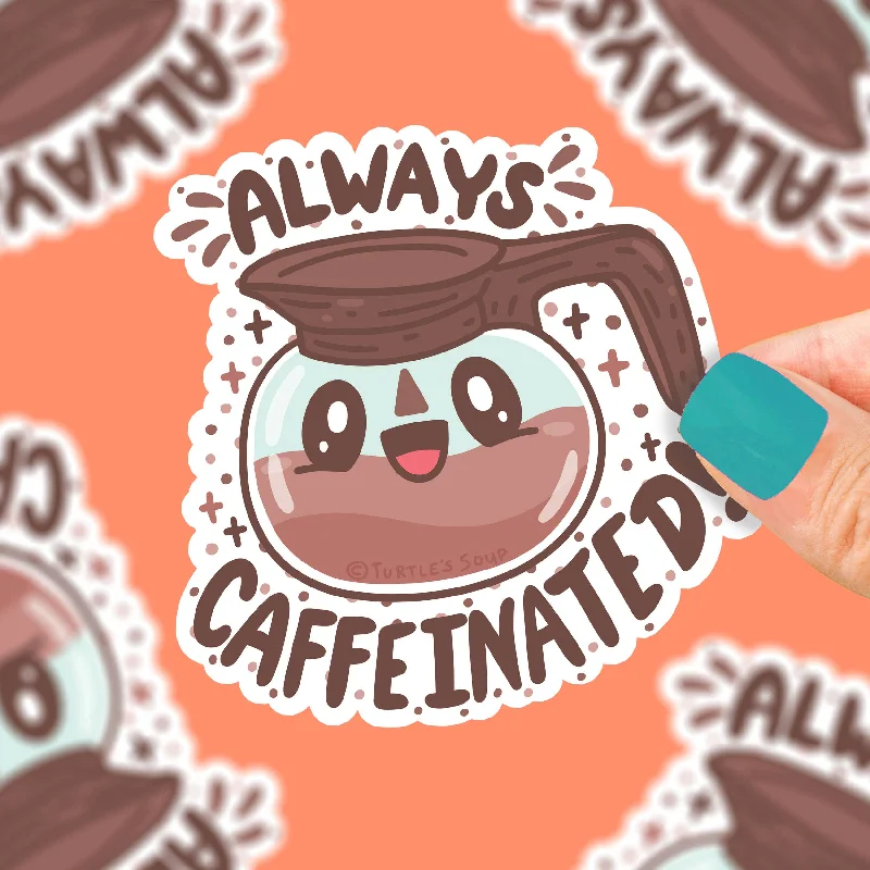 sock packs winter -  Always Caffeinated Coffee Pun Waterproof Vinyl Sticker